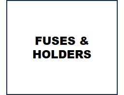 FUSES & HOLDERS