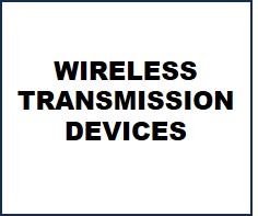 WIRELESS TRANSMISSION DEVICES